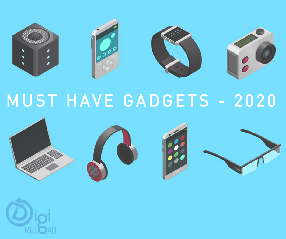 Which Are the Must Have New Gadgets That Everyone Should Own