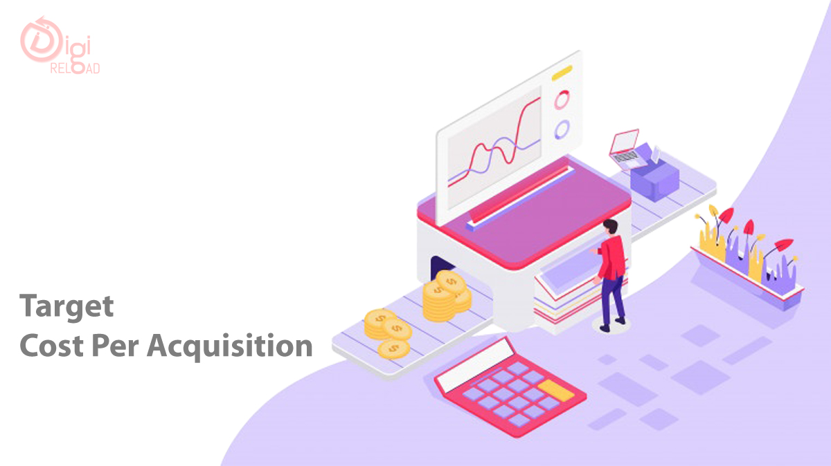 Target Cost Per Acquisition (CPA)