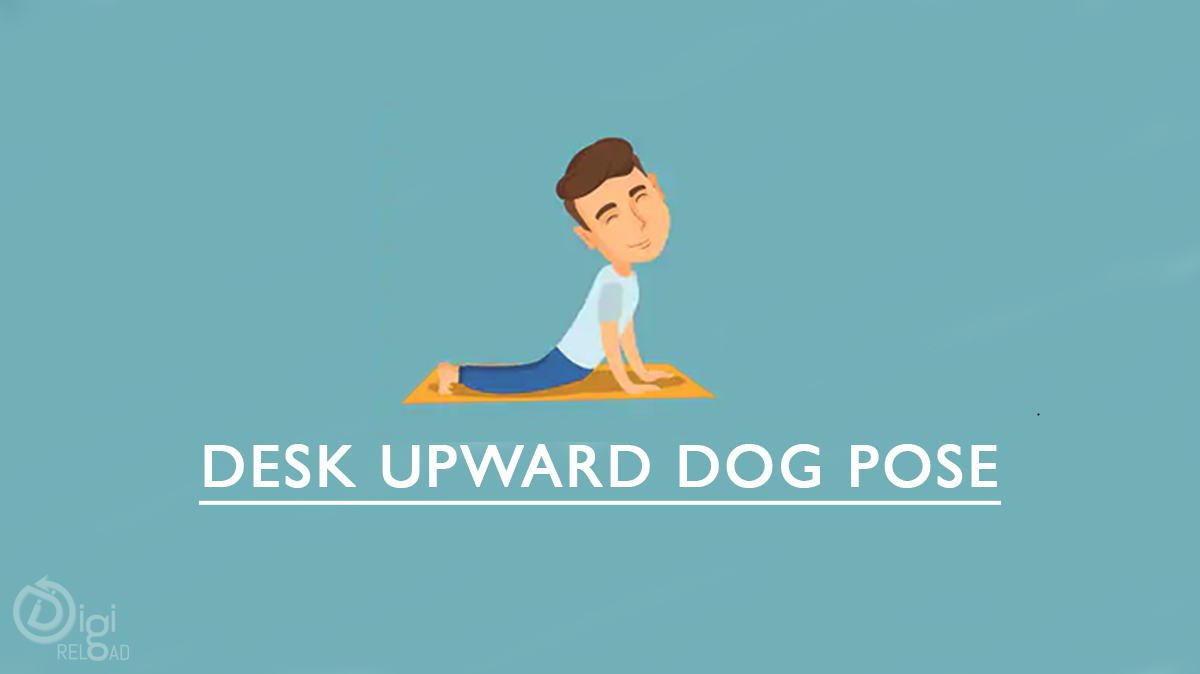 Desk Upward Dog Pose