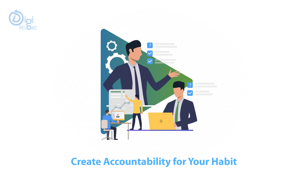 Create Accountability for Your Habit