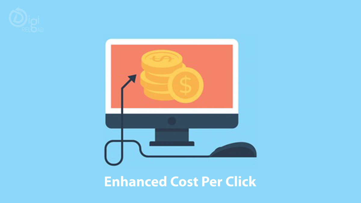 Enhanced Cost Per Click (ECPC)