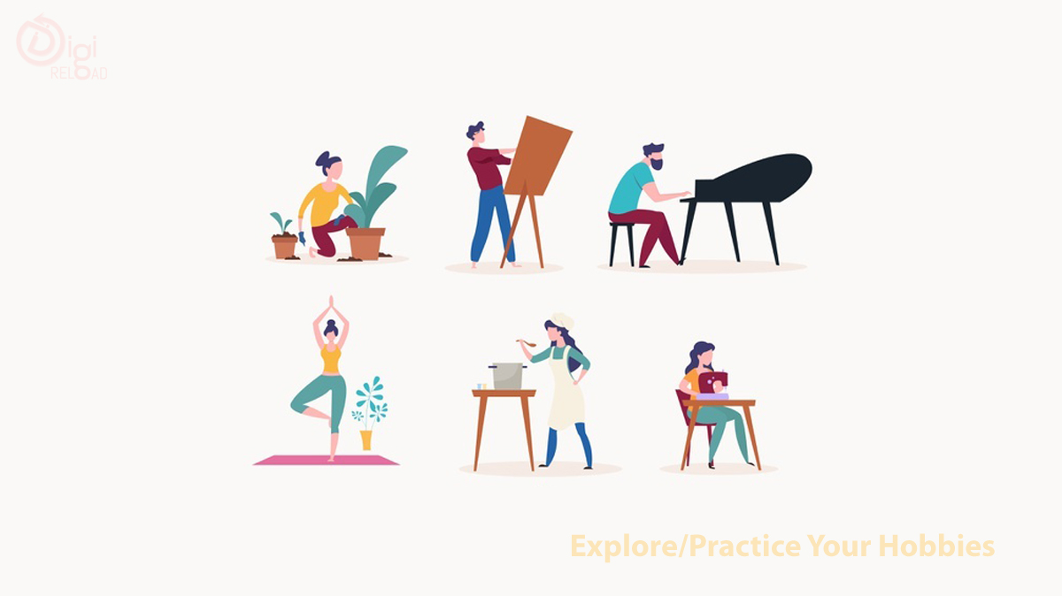Explore/Practice Your Hobbies
